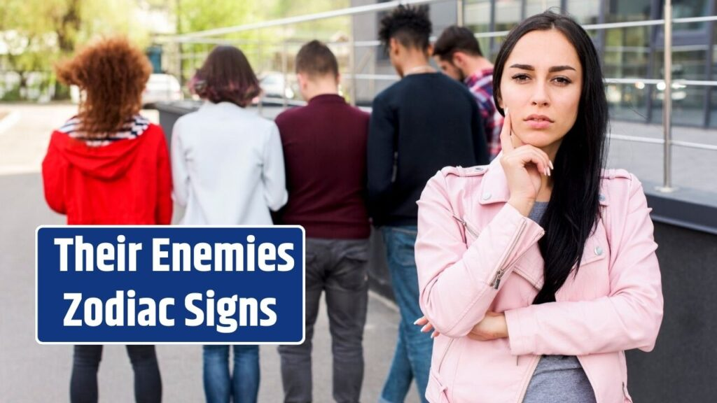 Top 5 Zodiac Signs And Their Enemies